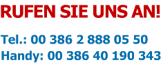 Rufen Sie uns an!