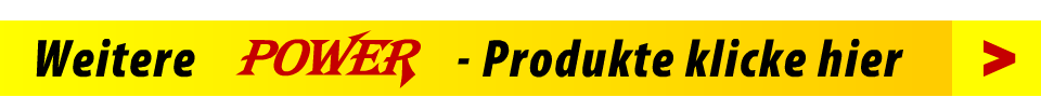 Weitere Power Produkte